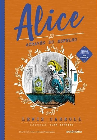 Livro Alice Através do Espelho  Carroll