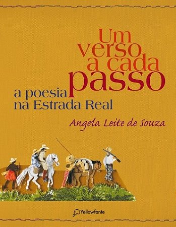 Livro Verso a Cada Passo, Um: a Poesia Na Estrada Real - Souza