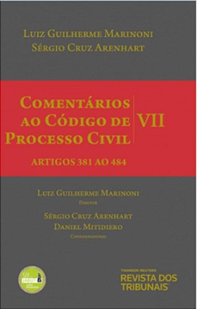 Livro Comentarios ao Codigo de Processo Civil - Vol. Vii - Marinoni/arenhart