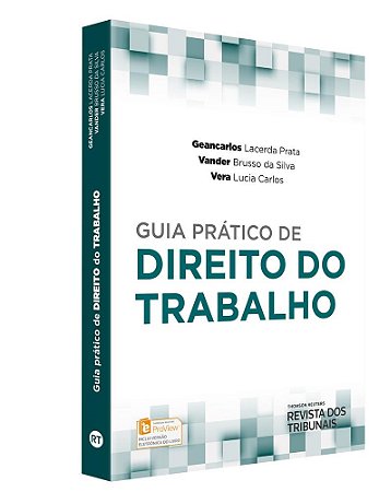 Livro Guia Pratico de Direito do Trabalho - Prata/silva/carlos