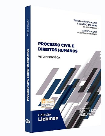 Processo Civil e Direito Humanos - Fonseca - RT