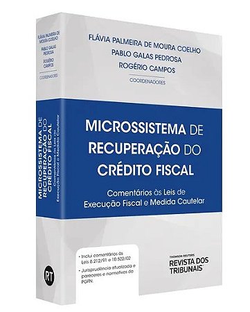 Livro Microssistema de Recuperacao do Credito Fiscal - Campos/coelho/pedros