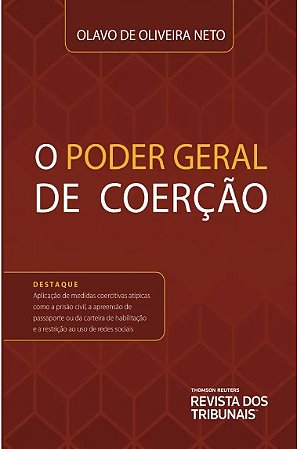 Livro O Poder Geral de Coercao - Oliveira Neto