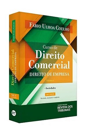 Livro Curso de Direito Comercial Direito da Empresa - Coelho