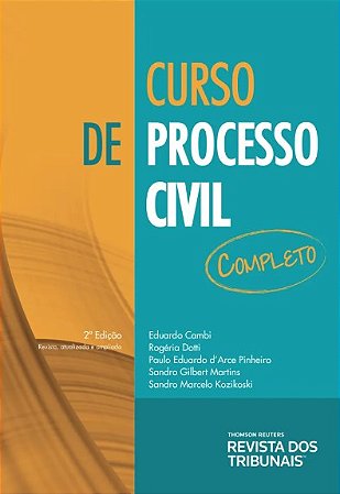 Livro Curso de Processo Civil Completo - Cambi/martins/gilber