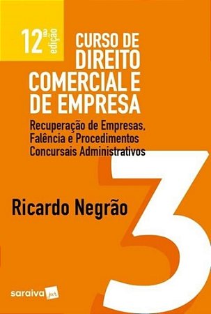 Livro Curso De Direito Comercial E De Empresa - Vol 3 - Negrao - Saraiva - 12 Ed