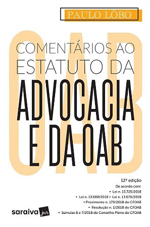 Livro Comentários ao Estatuto da Advocacia e da Oab - Lobo - Saraiva