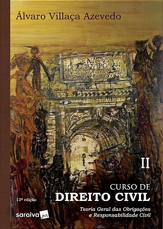 Livro Curso de Direito Civil - Teoria Geral das Obrigacoes e Responsabilidade Civ - Azevedo