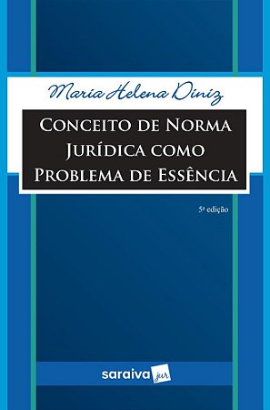 Livro Conceito de Norma Juridica - Diniz