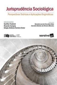 Livro Jurisprudencia Sociologica: Perspectivas Teoricas e Aplicacoes Dogmaticas - Teubner/ricardo Camp