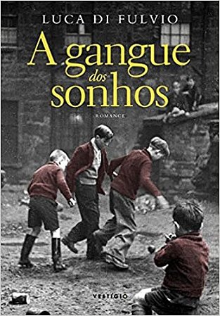 Livro Gangue dos Sonhos, A - Fulvio