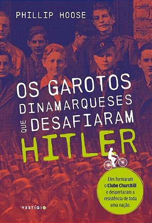 Livro Garotos Dinamarqueses Que Desafiaram Hitler, os - Hoose