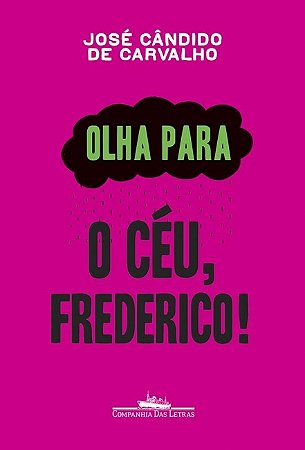 Livro Olha Para o Céu, Frederico - Carvalho