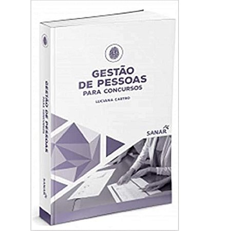 Livro Gestão de Pessoas para Concursos - Castro - Sanar