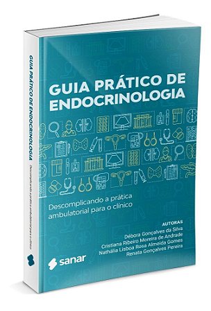 Livro Guia Prático de Endocrinologia - Silva - Sanar