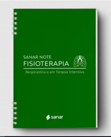 Livro Sanar Note Fisioterapia Respiratoria e em Terapia Intensiva - Editora Sanar
