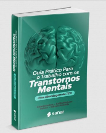 Livro Guia Prático para o trabalho com os Transtornos Mentais -  Santos - Sanar
