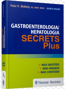 Livro Gastroenterologia / Hepatologia - Secrets Plus - Mcnally