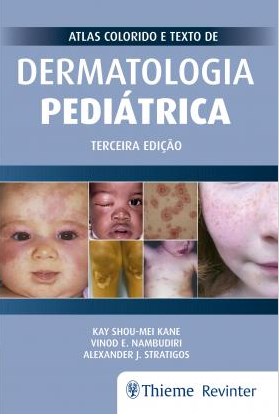 Livro Atlas Colorido e Texto de Dermatologia Pediátrica