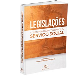 Livro Legislações Comentadas para Concursos em Serviço Social