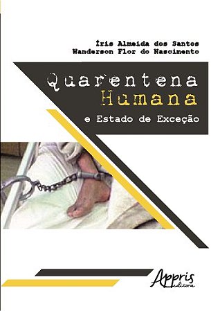 Livro Quarentena Humana: e Estado de Excecao - Santos