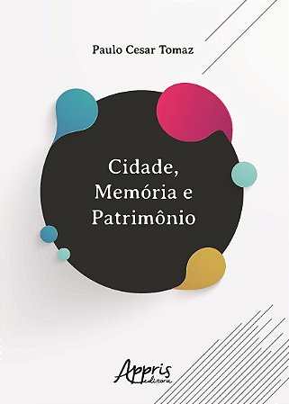 Livro Cidade, Memoria e Patrimonio - Tomaz