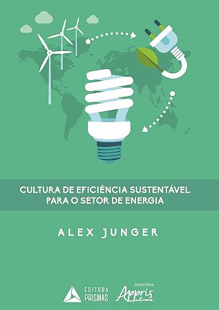 Livro Cultura de Eficiencia Sustentavel para o Setor de Energia - Junger