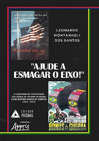 Livro Ajude a Esmagar o Eixo!: A Campanha de Propaganda dos Bônus de Guerra No BR
