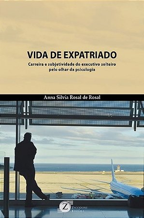 Livro Vida de Expatriado - Rosal