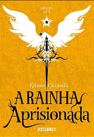 Livro Rainha Aprisionada - Iskari - Vol. 2 - Ciccarelli - Seguinte