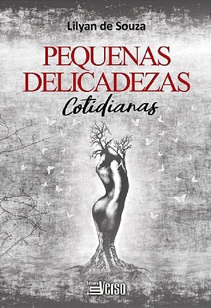 Livro Pequenas Delicadezas Cotidianas - Souza