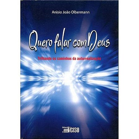Livro Quero Falar com Deus - Olbermann