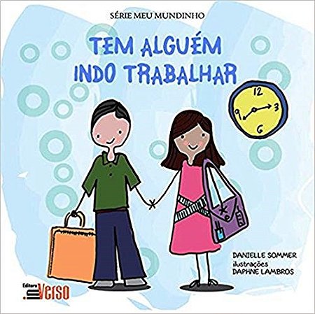 Livro Tem Alguem Indo Trabalhar - Sommer
