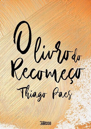 Livro O  do Recomeço - Paes