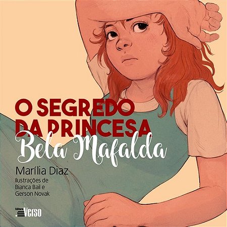 Livro O Segredo da Princesa Bela Mafalda - Diaz - Inverso