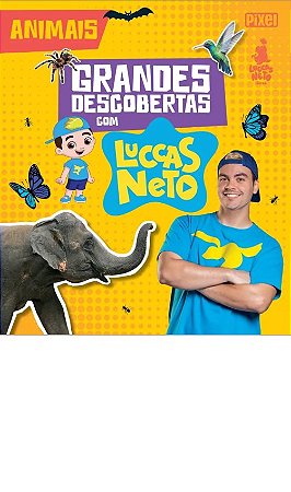 Livro Grandes Descobertas com Luccas Neto - Animais - Luccas Neto