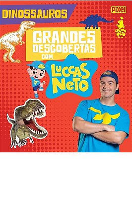 Livro Grandes Descobertas com Luccas Neto Dinossauros Luccas Neto