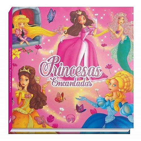 Livro Classicos Almofadados - Princesas Encantadas - Vale das Letras