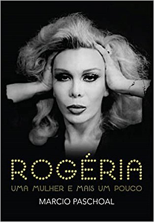 Livro Rogéria - Paschoal - Sextante