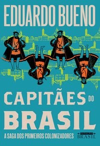 Livro Capitães do Brasil - Bueno - Sextante