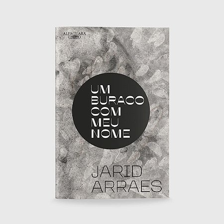 Livro Buraco com Meu Nome, Um - Arraes