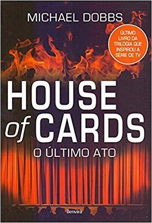Livro House Of Cards: o Último Ato -  3 - Dobbs - Benvirá