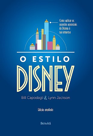 Livro Estilo Disney, O: Como Aplicar os Segredos Gerenciais da Disney a Sua Empresa