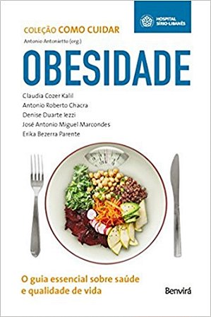 Livro Obesidade: O Guia Essencial sobre Saúde e Qualidade de Vida: Antonietto (org.)/ch