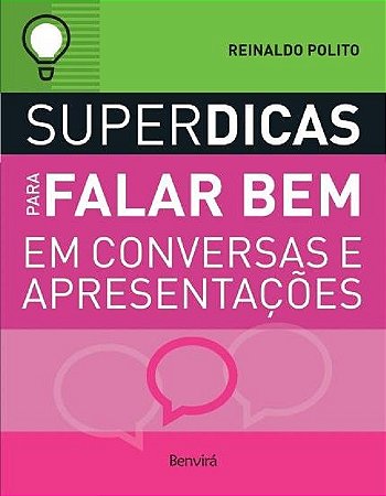 Livro Superdicas para Falar Bem em Conversas e Apresentações:  Polito