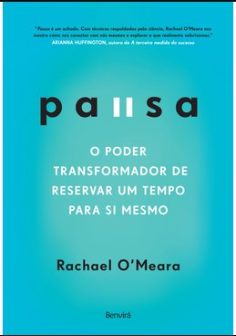 Livro Pausa: o Poder Transformador de Reservar Um Tempo para Si Mesmo - Omeara