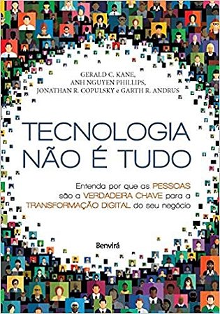 Livro Tecnologia Nao e Tudo: Entenda por Que as Pessoas Sao a Verdadeira Chave pa - Cristina