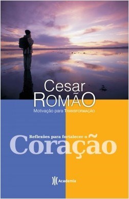 Livro Reflexões Para Fortalecer o Coração - Romão - Planeta