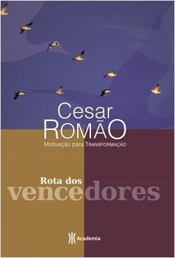 Livro Rota dos Vencedores - Romão - Planeta