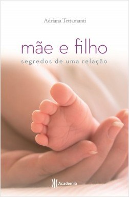 Livro Mãe e Filho - Tettamanti - Planeta